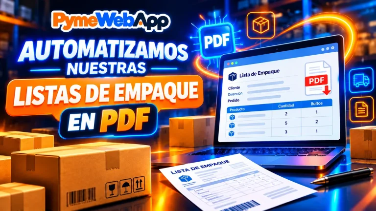 Rótulo «Automatizamos nuestras listas de empaque en PDF» con el logotipo de PymeWebApp, un portátil que muestra un formulario de lista de empaque con un botón PDF, cajas de cartón y un icono con las letras PDF